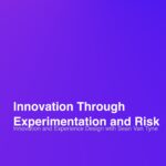 Innovation and Experience Design with Sean Van Tyne